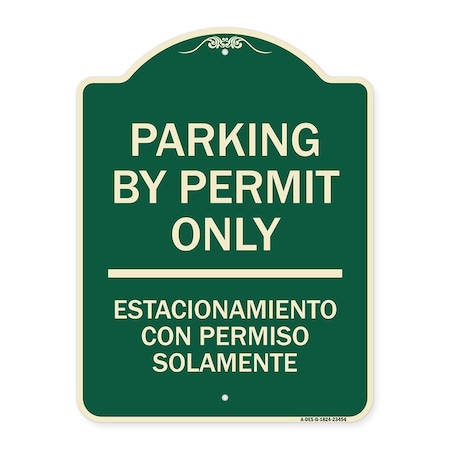 Parking By Permit Only Estacionamiento Con Permiso Solamente Heavy-Gauge Aluminum Architectural Sign